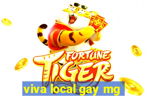 viva local gay mg